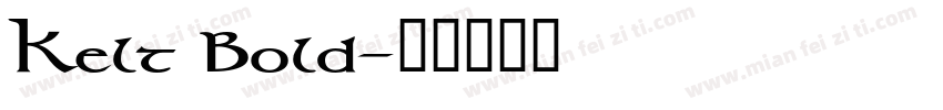 Kelt Bold字体转换
